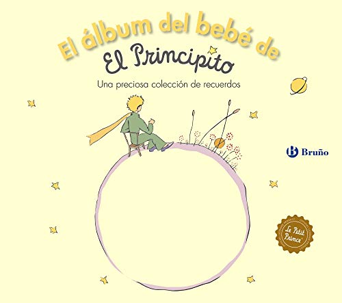 Álbum Bebé El Principito (Español - DESDE 0 AÑOS - PERSONAJES - El Principito)