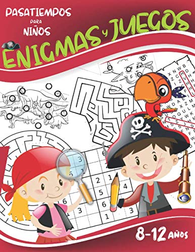 Adivinanzas y juegos 8-12 años: Acertijos y pasatiempos para niños: Encuentra las diferencias, Sopa de letras, Sudoku, Laberintos.