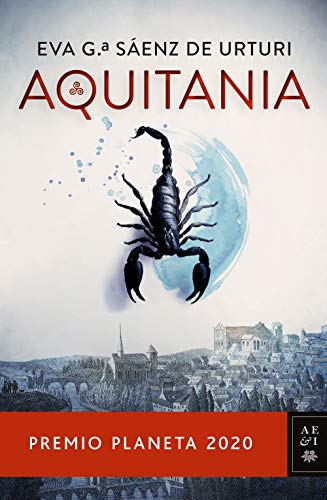 Aquitania: Premio Planeta 2020 (autores españoles e iberoamericanos)